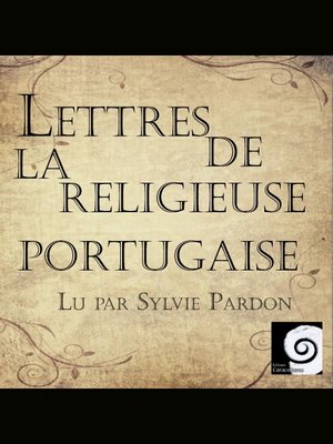 Lettres de la Religieuse Portugaise - Audiobook